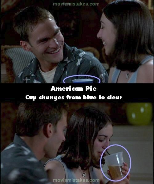Phim American Pie, cô gái hết cầm cốc bia màu trắng, rồi lại cầm cốc bia màu xanh giữa các cảnh quay.